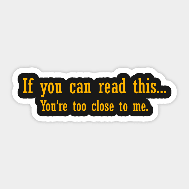 If You Can Read This Sticker by NinjaKlee